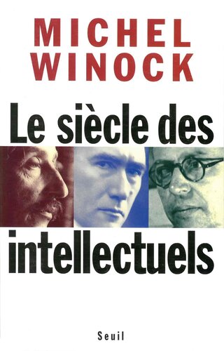 دانلود کتاب Le siècle des intellectuels