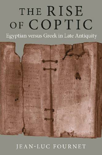 دانلود کتاب The Rise of Coptic: Egyptian versus Greek in Late Antiquity