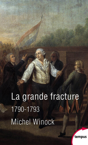دانلود کتاب La grande fracture 1790-1793
