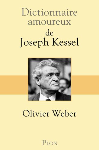 دانلود کتاب Dictionnaire amoureux de Joseph Kessel