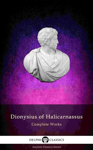 دانلود کتاب Delphi Complete Works of Dionysius Halicarnassus (Illustrated)