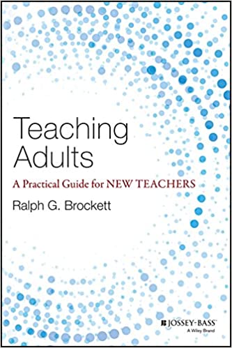 دانلود کتاب Teaching Adults: A Practical Guide for New Teachers