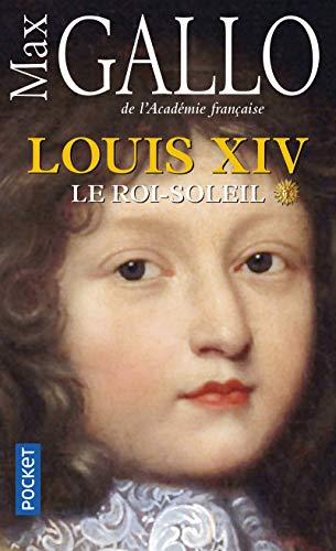 دانلود کتاب Louis XIV: Le Roi-Soleil ; 2, L’hiver du grand roi