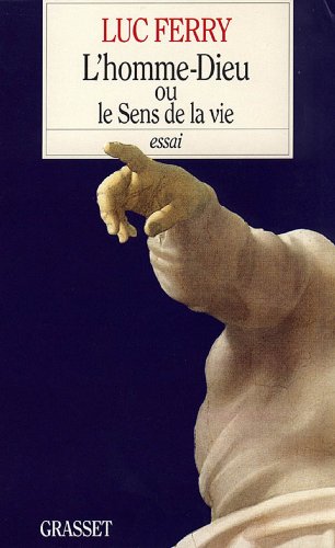 دانلود کتاب L’homme-Dieu ou le sens de la vie