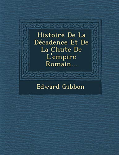 دانلود کتاب Histoire de la décadence et chute l’Empire romain