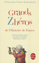 دانلود کتاب Grands zhéros de l’histoire France