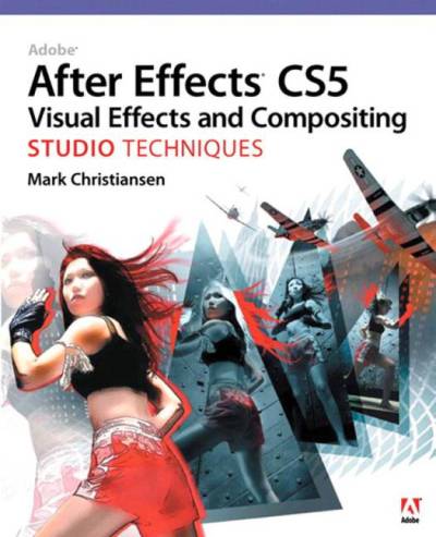 دانلود کتاب Adobe After Effects CS5 Visual and Compositing Studio Techniques