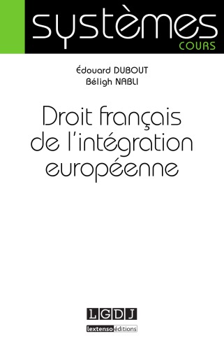 دانلود کتاب Droit français de l’intégration européenne