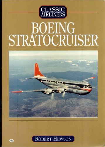 دانلود کتاب Aviation Boeing 377 Stratocruiser Airlife S Classic Airliners