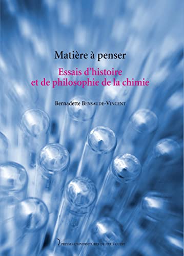 دانلود کتاب Matière à penser : Essais d’histoire et de philosophie la chimie