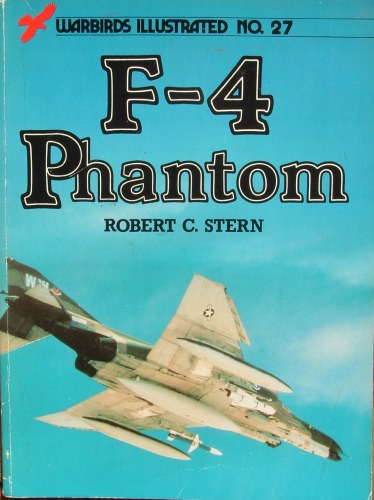 دانلود کتاب F-4 Phantom (Warbirds Illustrated 27