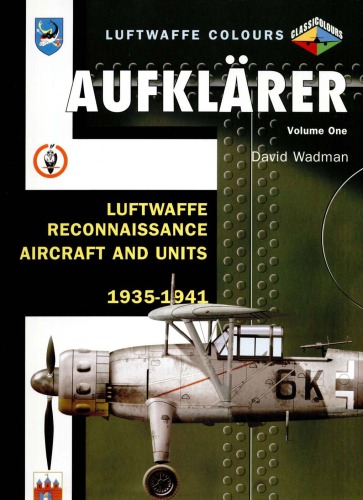دانلود کتاب Aufklaerer Vol 1 Reconnaisance Aircraft and Units 1935-41