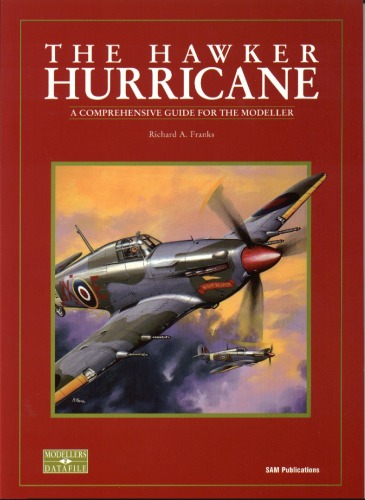دانلود کتاب The Hawker Hurricane – A Comprehensive Guide For Modeller