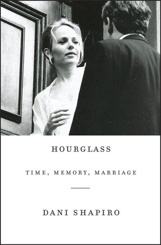 دانلود کتاب Hourglass: Time, Memory, Marriage