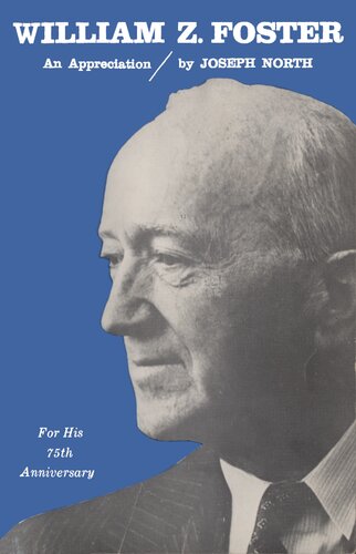 دانلود کتاب William Z. Foster; — An Appreciation