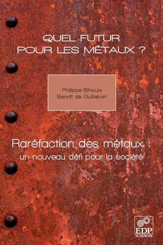 دانلود کتاب Quel futur pour les métaux?