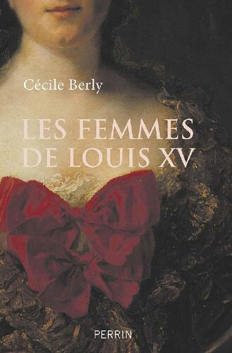 دانلود کتاب Les femmes de Louis XV