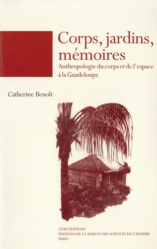 دانلود کتاب Corps, jardins, mémoires