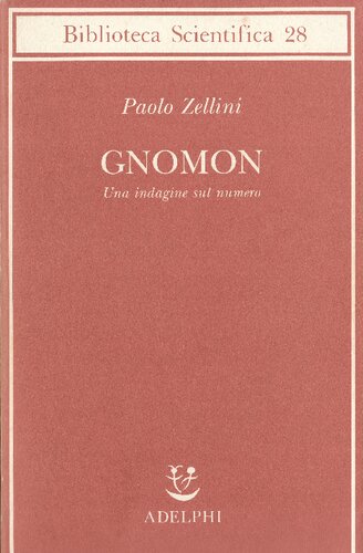 دانلود کتاب Gnomon. Una indagine sul numero