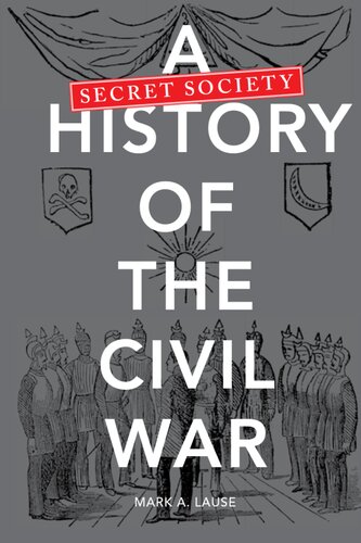 دانلود کتاب A Secret Society History of the Civil War