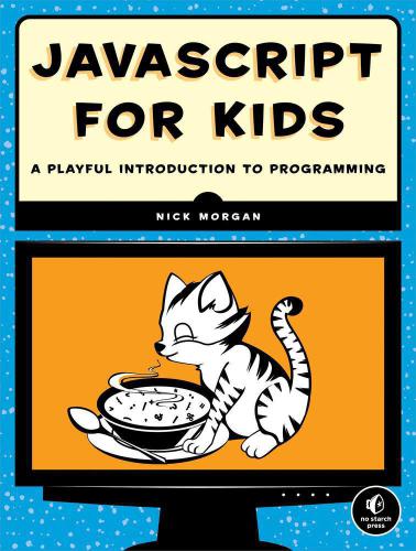 دانلود کتاب javascript for Kids A Playful Introduction to Programming