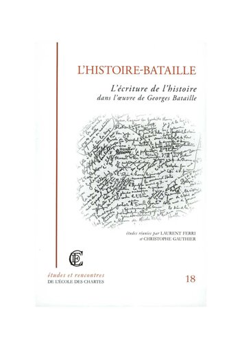 دانلود کتاب L’Histoire-Bataille: L’écriture de l’histoire dans l’œuvre Georges Bataille