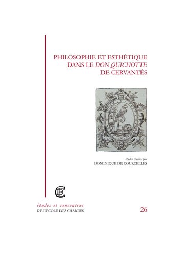 دانلود کتاب Philosophie et esthétique dans le Don Quichotte de Cervantès