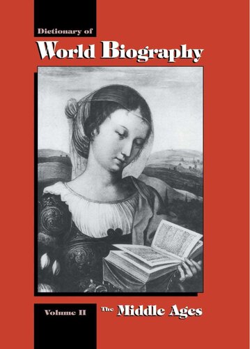 دانلود کتاب Dictionary of World Biography. Volume 2. The Middle Ages