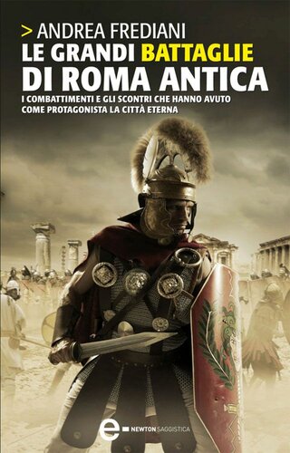 دانلود کتاب Le grandi battaglie di Roma antica