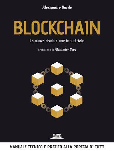 دانلود کتاب Blockchain. La nuova rivoluzione industriale