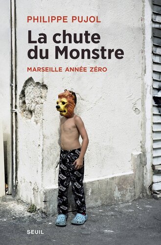 دانلود کتاب La chute du monstre – Marseille année zéro