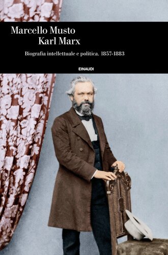 دانلود کتاب Karl Marx. Biografia intellettuale e politica (1857-1883)