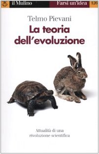دانلود کتاب La teoria dell’evoluzione. Attualità di una rivoluzione scientifica
