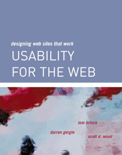 دانلود کتاب Usability for the Web: Designing Web Sites that Work (Interactive Technologies)
