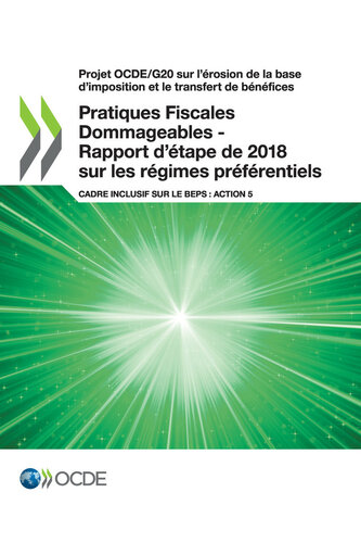 دانلود کتاب Pratiques Fiscales Dommageables – Rapport d’étape de 2018 sur les régimes préférentiels