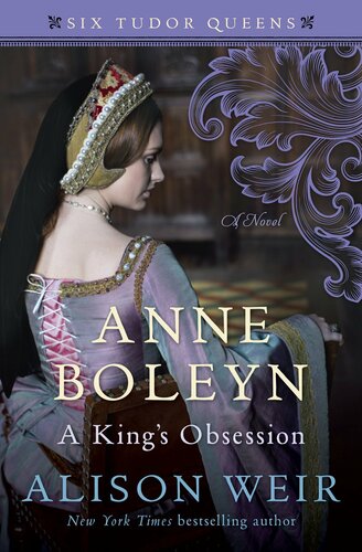 دانلود کتاب Anne Boleyn, A King’s Obsession: Novel