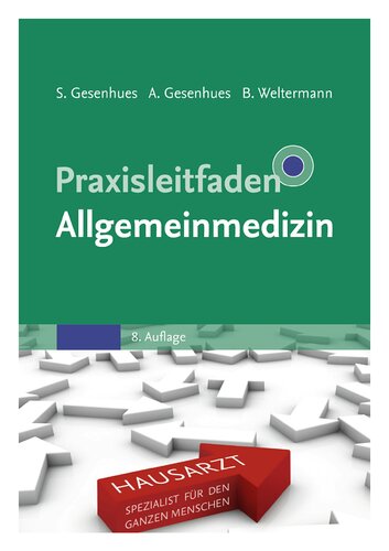 دانلود کتاب Praxisleitfaden Allgemeinmedizin: Mit Zugang zur Medizinwelt (Klinikleitfaden)