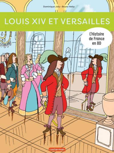 دانلود کتاب Louis XIV et Versailles (L’Histoire de France en BD)