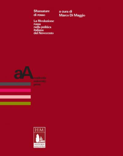 دانلود کتاب Sfumature di rosso. La rivoluzione russa nella politica italiana del Novecento