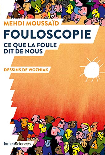 دانلود کتاب Fouloscopie. Ce que la foule dit de nous