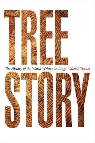 دانلود کتاب Tree Story: The History of World Written in Rings