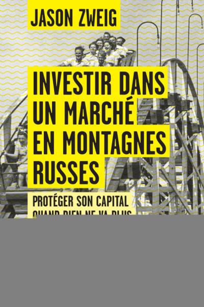 دانلود کتاب Investir dans un Marché en Montagnes Russes