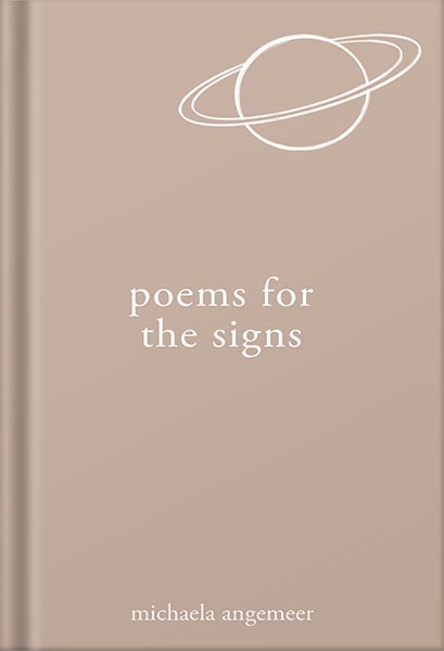 دانلود کتاب Poems for the Signs by Michaela Angemeer