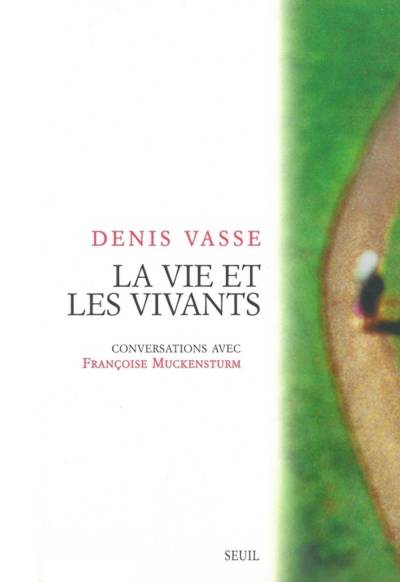 دانلود کتاب La vie et les vivants. Conversations avec Françoise Muckensturm