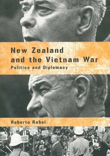 دانلود کتاب New Zealand and the Vietnam War: Politics diplomacy