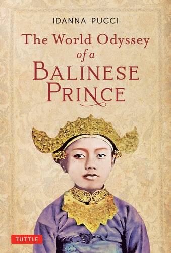 دانلود کتاب The World Odyssey of a Balinese Prince