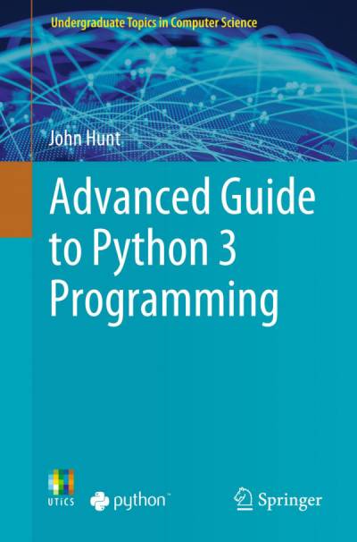 دانلود کتاب Advanced Guide to Python 3 Programming