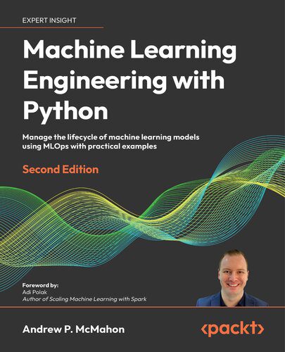 دانلود کتاب Machine Learning Engineering with Python