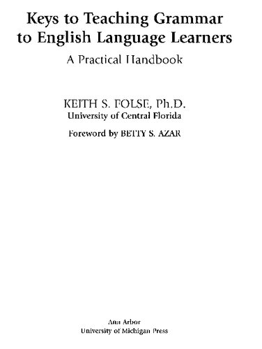 دانلود کتاب Keys to Teaching Grammar English Language Learners: A Practical Handbook