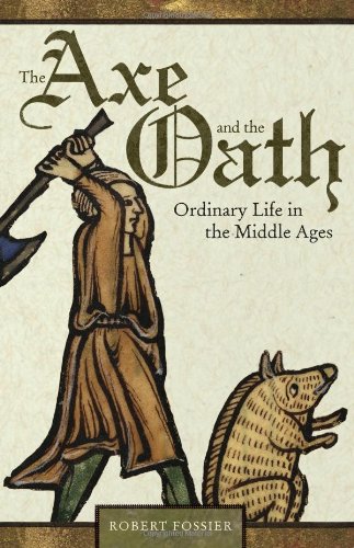 دانلود کتاب The Axe and Oath: Ordinary Life in Middle Ages